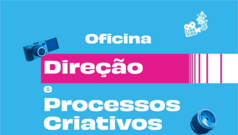 Oficina de Direção e Processos Criativos
