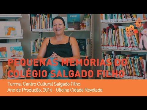 Pequenas Memórias do Colégio Salgado Filho